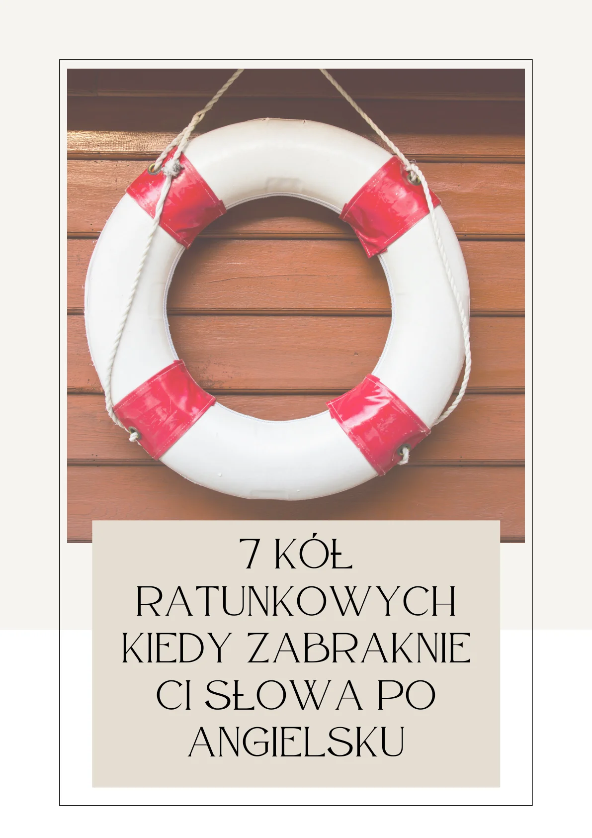 Okładka ebooka „7 kół ratunkowych, kiedy zabraknie Ci słowa po angielsku”